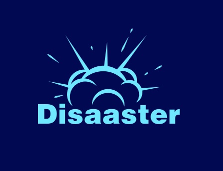 Disaaster